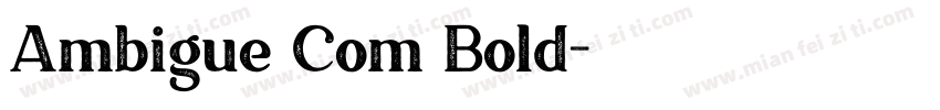 Ambigue Com Bold字体转换